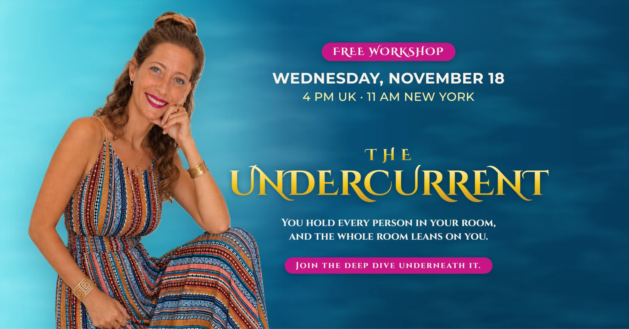 The Undercurrent, a free workshop with Yael